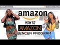 AMAZON INFLUENCER PROGRAM: HOW TO MAKE MONEY AS AN INFLUENCER #LEEVEMBER2021