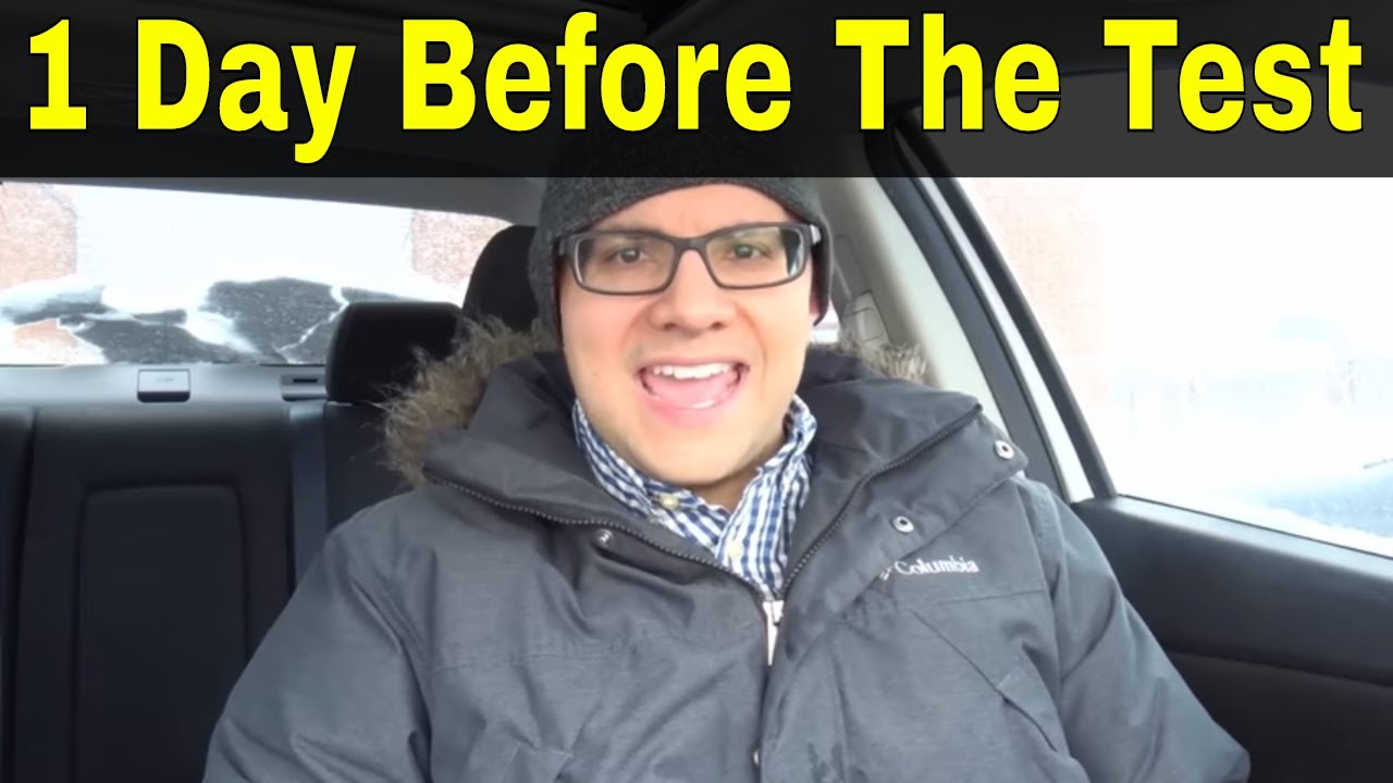 1 Day Before The Driving TestWhat You Should Do YouTube