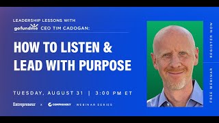 13 Leadership Lessons from GoFundMe Tim Cadogan