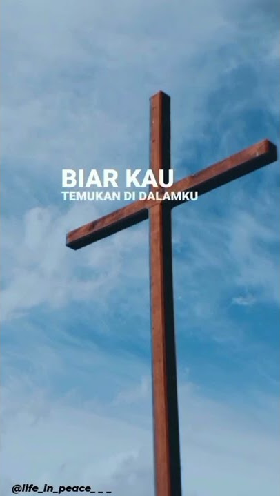 Story WA Lirik Lagu Rohani Kristen ✝ // Status WA Lirik Lagu Rohani Kristen