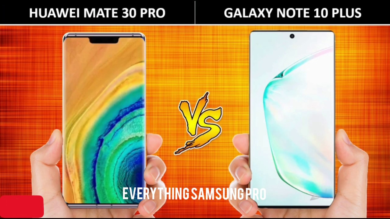 Huawei P30 Pro Vs Samsung Note 9