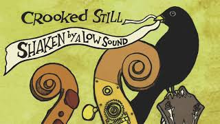 Crooked Still - "Lone Pilgrim" [Official Audio] chords