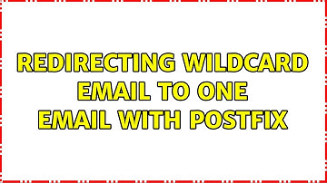 Redirecting wildcard email to one email with postfix (4 Solutions!!)