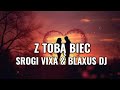 Fanka -Z Tobą Biec (SROGI VIXA &amp; BLAXUS DJ)