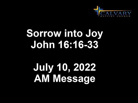 Sorrow into Joy