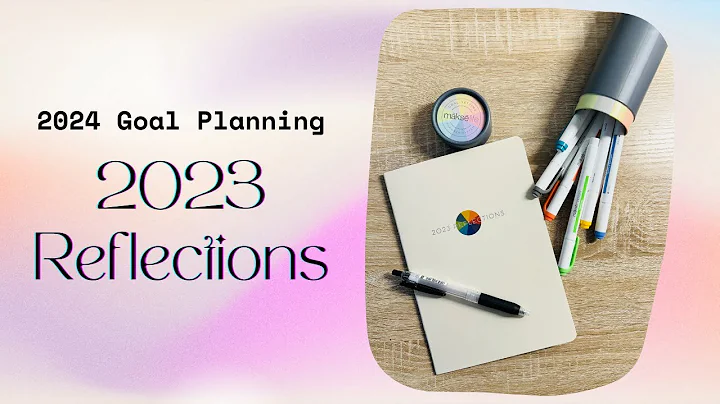 GOAL PLANNING for 2024: PART 1: 2023 Reflections
