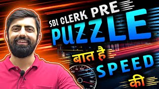 SBI CLERK PRE 2023 10 Puzzle Sets, लड़ाई SPEED की || Reasoning By Dhruvasir....