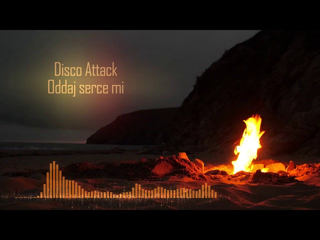 DISCO ATTACK - Oddaj serce mi