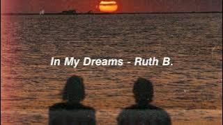 in my dreams / ruth b. ; audio