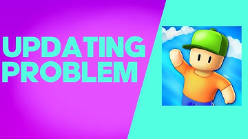 How to Fix and Solve Stumble Guys Not Updating on Any Android Phone - Mobile App Problem