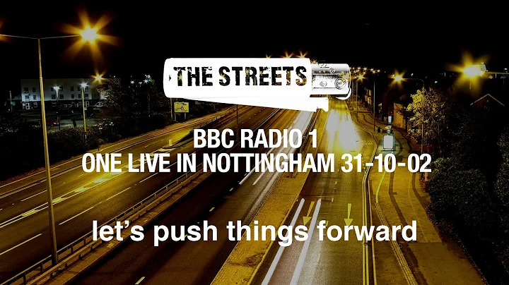 The Streets - Let's Push Things Forward (One Live in Nottingham, 31-10-02) [Official Audio]