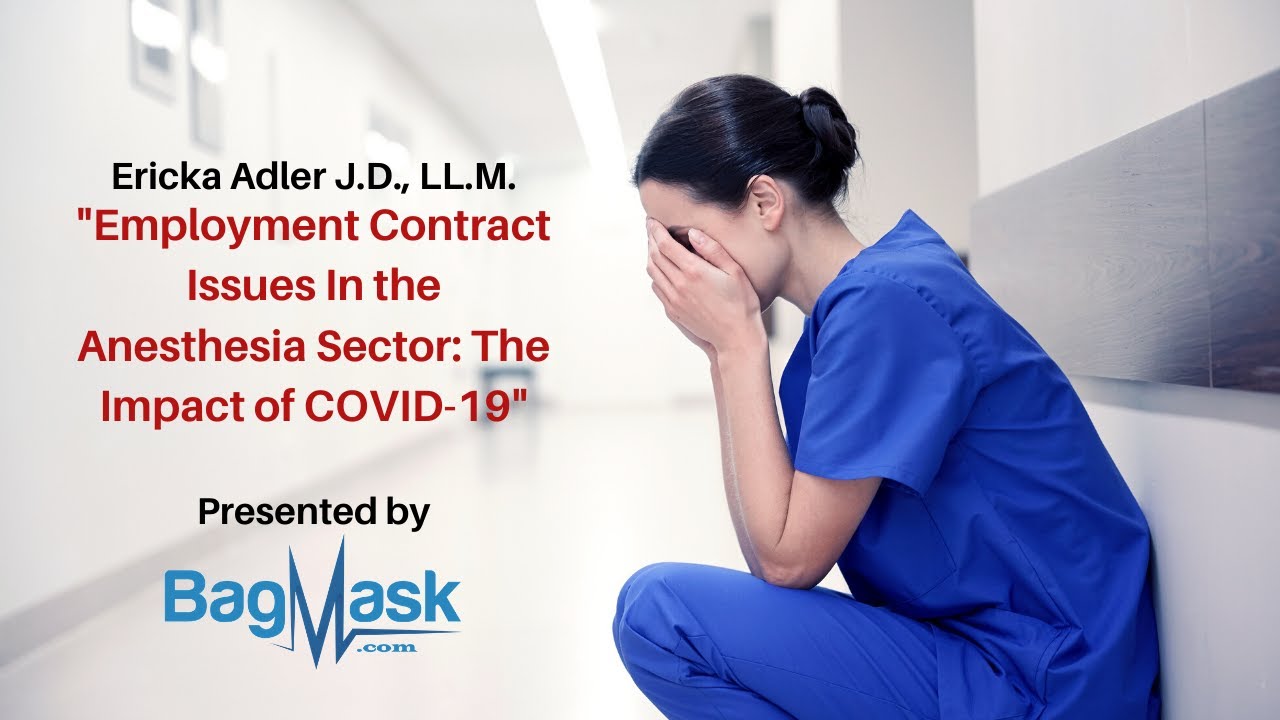 Webinar Series - Employment Contract Issues In the Anesthesia Sector: The Impact of COVID-19