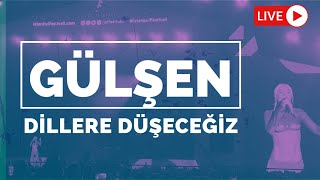 Gülşen - Dillere Düşeceğiz Canlı Istanbul Festivali Resimi