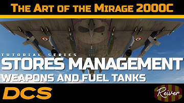 The Art of the Mirage 2000C - Stores and Weapons Management | DCS World Tutorial Series