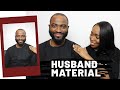 ARE YOU HUSBAND MATERIAL OR A WASTEMAN?