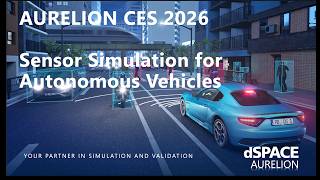 dSPACE AURELION CES 2026 Demo - Sensor Simulation for Autonomous Vehicles