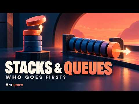 Stacks and Queues: Make the Order Visible | ARX Learn
