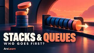 Stacks and Queues: Make the Order Visible | ARX Learn