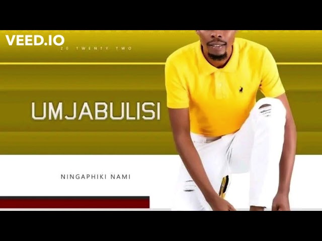 Kuyabiza mfana ukuba yijongo by uMjabulisi class=