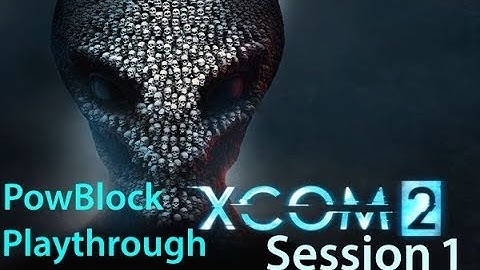 XCOM 2 (PS4) Live Playthrough Part 1