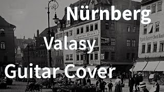 Nürnberg - Valasy Guitar Cover