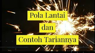Pola Lantai dan Contoh Tariannya