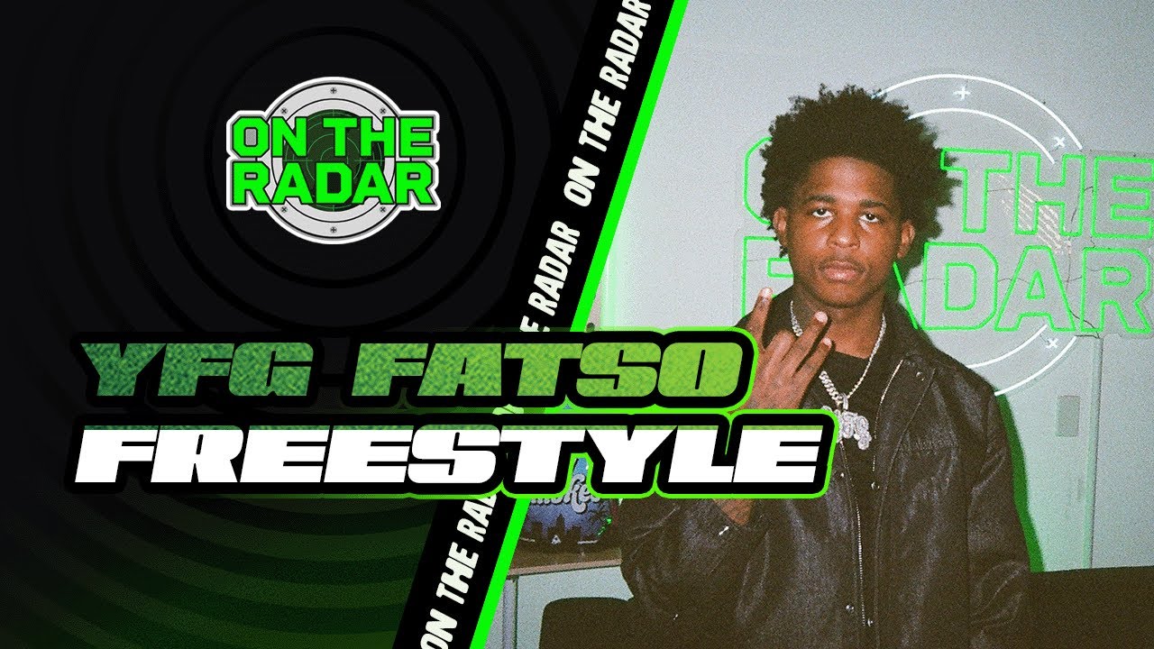 Watch The YFG Fatso "On The Radar" Freestyle on YouTube