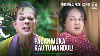 Padan muka kau tu mandul! | Cukup Derita Itu 2 EP7-2 | iQiyi Malaysia