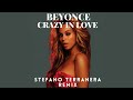 Beyonce Crazy In Love Stefano Terranera Afro House Remix 