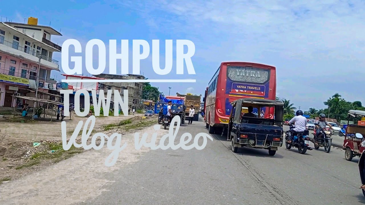 gohpur Town road || vlog video || Drr v vlog