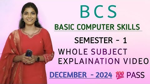 BCS || BASIC COMPUTERSKILLS|| SEMESTER 1 || EWHOLE XPLAINATION VIDEO|| 💯 PASS || @shivanipallela 