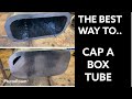 The best way to weld a cap to steel box tube  box section steel fabrication