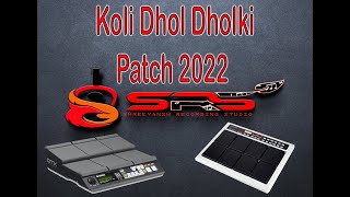 Koli Dhol Dholki Patch Yamaha DTX M12 & SPD 20
