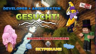 [NEW]MINECRAFT SERVER DEVELOPER + ARCHITEKTEN GESUCHT![NEW]