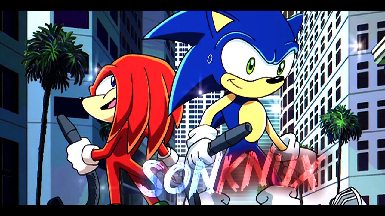 Knuckles and Sonic edit | Sonic x | Give Me Everything - YouTube