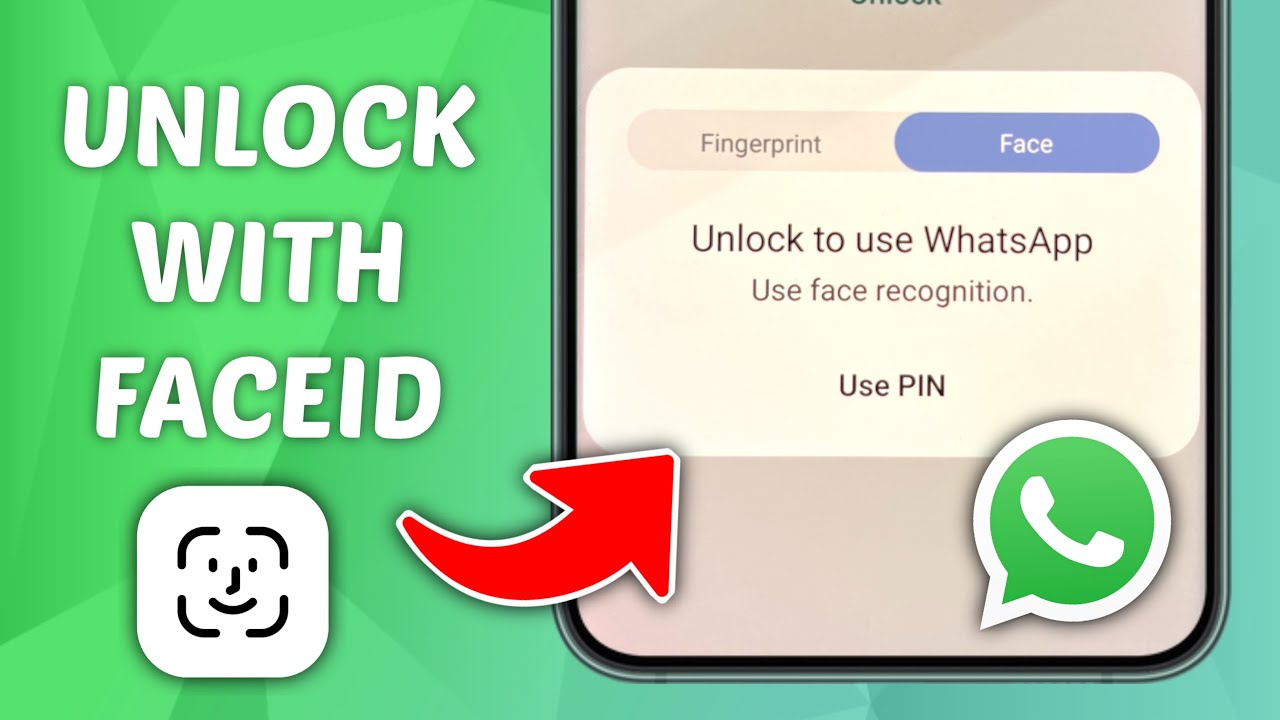 How To Unlock WhatsApp With Face ID On Android Phone YouTube How To Unlock WhatsApp With Face ID On Android Phone YouTube