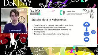 Using stateful services to index the world of open source at Sourcegraph - Dax McDonald