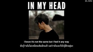 [THAISUB] In My Head - Peter Manos ||แปลไทย