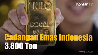 Indonesia Peringkat 4 Cadangan Emas Terbesar Dunia, Lampaui AS dan China