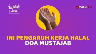 TERNYATA CARA CARI NAFKAH BERPENGARUH PADA DOA MUSTAJAB - Fadhilah Amal