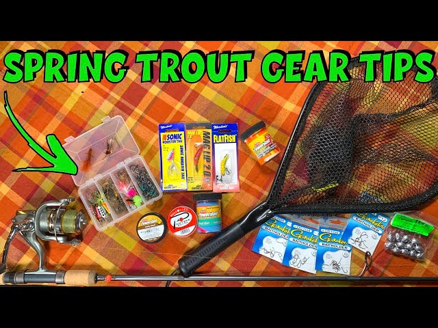 Top 10 Spring Trout Fishing GEAR Tips (#2 IS CRITICAL!!!) 