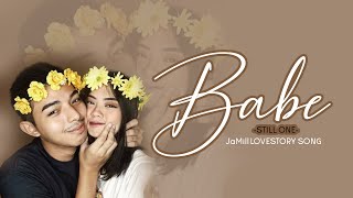 Still One - Babe Jamill Love Story Song