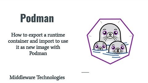 How to export a runtime container and import to use it as new image with Podman