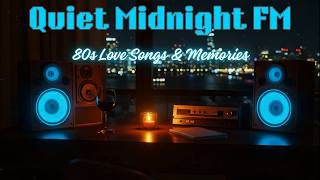 Quiet Midnight Radio FM — 80s Love Songs for Quiet Nights & Memories screenshot 4