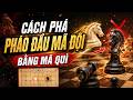 PHÁO ĐẦU MÃ ĐỘI GẶP MÃ QUÌ LIỀN “TẮT ĐIỆN”