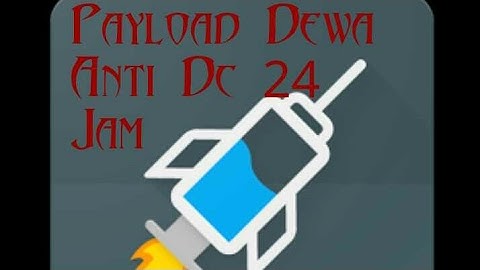 Payload dan Trik Anti DC HttpInjector 24 jam XL/ Axis