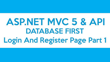 ASP.NET MVC & API Database First - Login And Register Page Part 1
