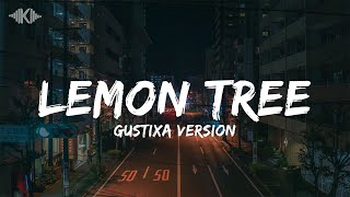 Lemon Tree - Fool's Garden Gustixa Version (Lyrics)