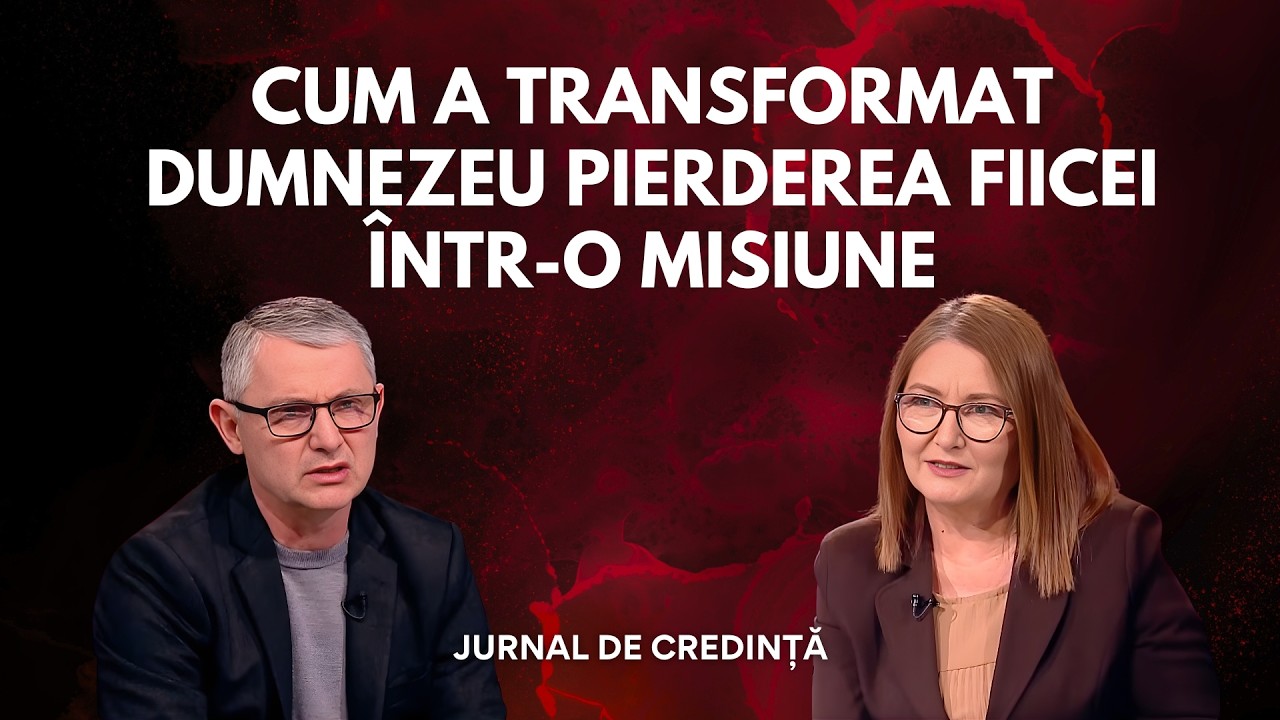 Din Canada, prin Valea Plângerii: Cum a transformat Dumnezeu pierderea fiicei într-o misiune