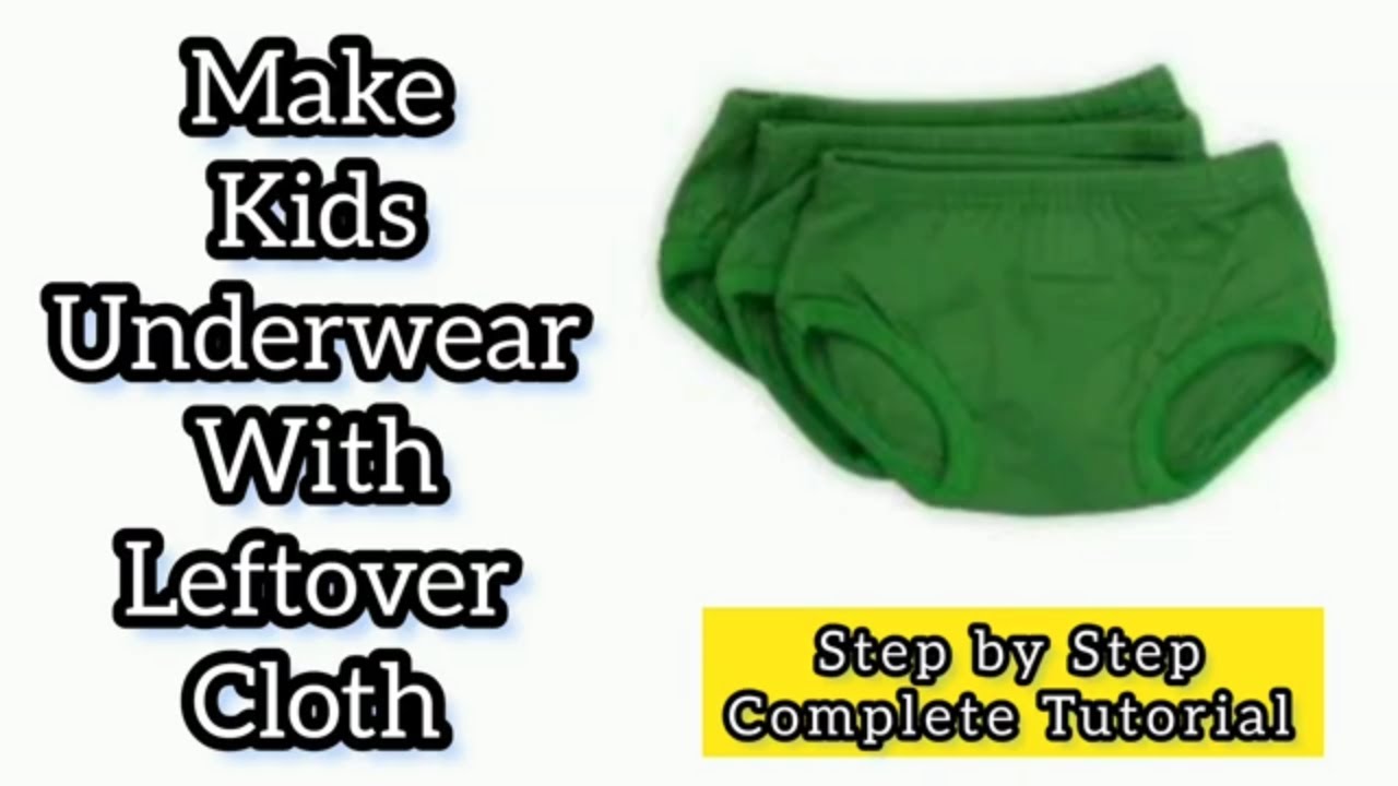 How To Make Kids Underwear At Home Step By Step Tutorial how-to-make-kids-underwear-at-home-step-by-step-tutorial